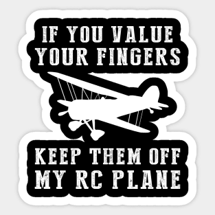 Fly High on Humor - Keep Off My RC-Plane Funny Tee & Hoodie! Sticker